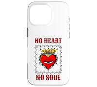 No Heart No Soul (Gráfico) Carcasa para iPhone 16 Pro