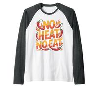 No Heat No Eat Desafío Amante del Chile Picante - Camiseta Manga Raglan