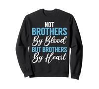 No Hermanos de Sangre Sino Hermanos de Corazón Hermanastro Sudadera