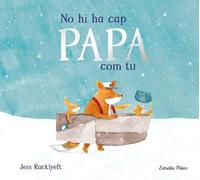 No hi ha cap papa com tu (Llibres per regalar)