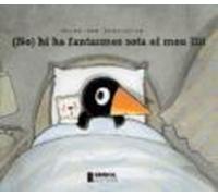 (no) Hi Ha Fantasmes Sota El Meu Llit