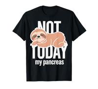 No Hoy Mi Páncreas Divertido Perezoso Diabetes Camiseta