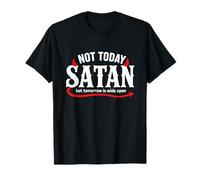 No Hoy Satanás Pero Mañana Divertido Desquiciado Gen Z Meme Y2K Camiseta
