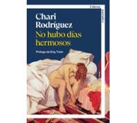 No Hubo Días Hermosos