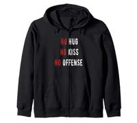 No hug no kiss no offense say it in a fun way tee Sudadera con Capucha