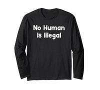 No Human Is Illegal Human Rights Protest Saying Design Manga Larga