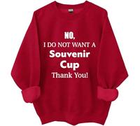 No I Do Not Want A Souvenir Cup Thank You, sudadera con texto en inglés "No I Do Not Want A Souvenir Cup Thank You", camisetas para mujer y hombre, Burdeos, M