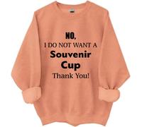 No I Do Not Want A Souvenir Cup Thank You, sudadera con texto en inglés "No I Do Not Want A Souvenir Cup Thank You", camisetas para mujer y hombre, Hami naranja, 3XL