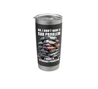 No I Don't Have a Car Problem I Have a Storage Problem Men's Vaso térmico de acero inoxidable de doble pared