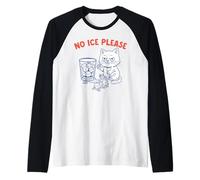 No Ice Please Funny Cat Meme Cold Humor Political Protest Camiseta Manga Raglan