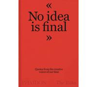 NO IDEA IS FINAL | The Talks