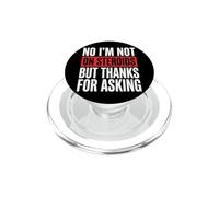 No I'm Not On Steroids But Thanks For Asking PopSockets PopGrip para MagSafe