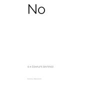 No: Is a Complete Sentence