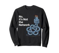 No It's Not The Network Programmer Tech Joke |- Sudadera