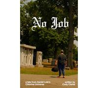 No Job: A Tale from Daniel Lotz's Chlorine Universe