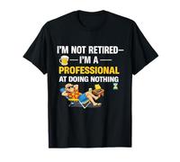 No Jubilado Im a Professional Doing Nothing Funny Quote Camiseta