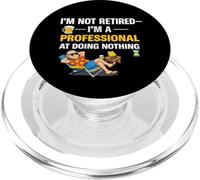 No Jubilado Im a Professional Doing Nothing Funny Quote PopSockets PopGrip para MagSafe