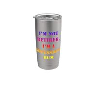 No jubilado soy un vagabundo profesional Dicho divertido Vaso térmico de acero inoxidable de doble pared