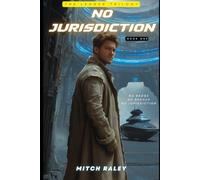 No Jurisdiction: Book One of The Ledger Trilogy