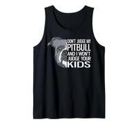 No juzgues a mi Pitbull y no juzgaré a Tus Hijos Camiseta sin Mangas