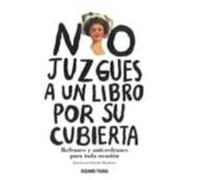 No Juzgues A Un Libro Por Su Cubierta: Refranes Y Anti-refranes P Ara