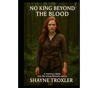 No King Beyond the Blood