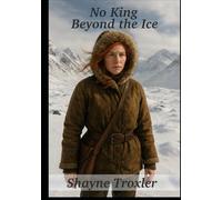 No King Beyond the Ice: 3