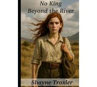 No King Beyond the River