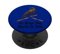 No Kings Day Crow 28 de Marzo de 2026 Protesta por la Democracia Estadounidense PopSockets PopGrip Adhesivo