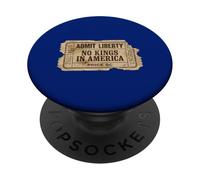 No Kings In America admiten el boleto de la Libertad PopSockets PopGrip Adhesivo