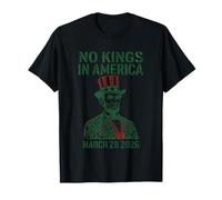 No Kings In America Divertido Abraham Lincoln Marzo 28, 2026 Camiseta