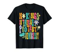 No Kings in America Proteger la Democracia Protesta política Camiseta