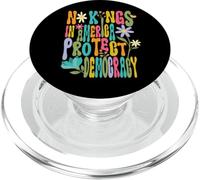 No Kings in America Proteger la Democracia Protesta política PopSockets PopGrip para MagSafe