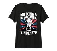 No Kings In America Since 1776 Camiseta Premium
