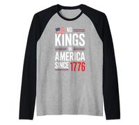 No Kings In America Since 1776 Mensaje Patriótico USA Camiseta Manga Raglan