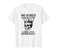 No Kings Since 1776 - Diseño patriótico prodemocracia Camiseta