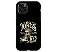 No Kings Since 1776 - Resista la tiranía - Larga Vida a la Democracia Carcasa para iPhone 11 Pro