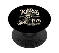No Kings Since 1776 - Resista la tiranía - Larga Vida a la Democracia PopSockets PopGrip Adhesivo