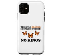 No Kings The Only Orange MONACHRS We Need Butterfly Carcasa para iPhone 11