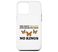 No Kings The Only Orange MONACHRS We Need Butterfly Carcasa para iPhone 12 Pro MAX