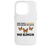 No Kings The Only Orange MONACHRS We Need Butterfly Carcasa para iPhone 14 Pro