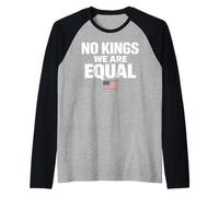 No Kings We Are Equal Freedom Equality USA Flag Texto Gráfico Camiseta Manga Raglan