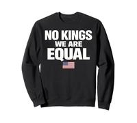 No Kings We Are Equal Freedom Equality USA Flag Texto Gráfico Sudadera