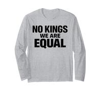 NO Kings We Are Equal Libertad Igualdad Mensaje Mínimo Texto Manga Larga