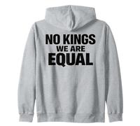 NO Kings We Are Equal Libertad Igualdad Mensaje Mínimo Texto Sudadera con Capucha