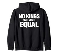 NO Kings We Are Equal Libertad Igualdad Mensaje Mínimo Texto Sudadera con Capucha