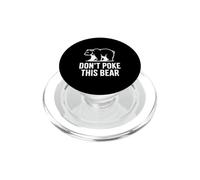 No le Hagas a Este Oso Humor de Vida Salvaje hilarante PopSockets PopGrip para MagSafe