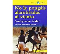 No le pongáis alambradas al viento (QUILOMBO)