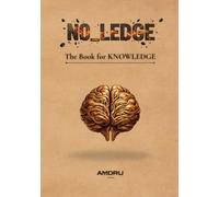 No_Ledge: The Book for KNOWLEDGE