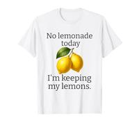 No Lemonade Today Keeping Lemons Limones Refranes Divertidos Camiseta